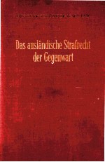DAS AUSLANDISCHE STRAFRECHT DER GEGENWART