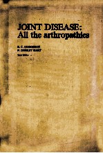 JOINT DISEASE:ALL THE ARTHROPATHIES THIRD EDITION