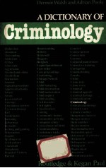 A Dictionary of Criminology