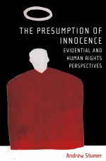 THE PRESUMPTION OF INNOCENCE EVIDENTIAL AND HUMAN RIGHTS PERSPECTIVES