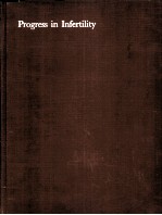 PROGRESS IN INFERTILITY SECOND EDITION