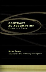 CONTRACT AS ASSUMPTION ESSAYS ON A THEME