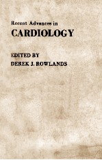 RECENT ADVANCES IN CARDIOLOGY