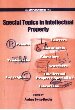 SPEECIAL TOPICS IN INTELLECTUAL PROPERTY