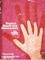 PHYSICAL GROWTH AND DEVELOPMENT:FROM CONCEPTION TO MATURITY