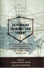 RETHINKING RIMINAL LAW THEORY