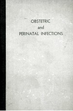 Obstetric and perinatal infections