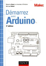 Demarrez Avec Arduino Principes De Base Et Premiers Montages