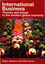 INTERNATIONAL BUSINESS THEMES AND ISSUES IN THE MODERN GLOBAL ECONOMY