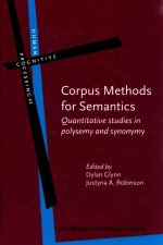 CORPUS METHODS FOR SEMANTICS QUANTITATIVE STUDIES IN POLYSEMY AND SYNONYMY