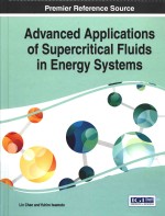 Advanced Applications Of Supercritical Fluids In Energy Systems