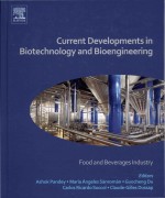 Current developments in biotechnology and bioengineering food and beverages industry