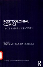 POSTCOLONIAL COMICS TEXTS,EVENTS,IDENTITIES