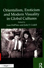 ORIENTALISM,EROTICISM AND MODERN VISUALITY IN GLOBAL CULTURES