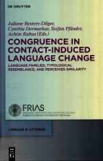 CONGRUENCE IN CONTACT-INDUCED LANGUAGE CHANGE LANGUAGE FAMILIES,TYPOLOGICAL RESEMBLANCE,AND PERCEIVE