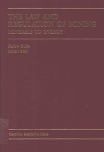 The law and regulation of mining