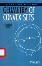 SOLUTIONS MANUAL TO ACCOMPANY GEOMETRY OF CONVEX SETS