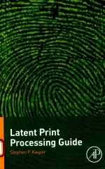 Latent print processing guide