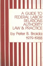 A Guide to federal labor relations authority law & practice