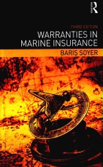 Warranties in Marine Insurance Third Edition