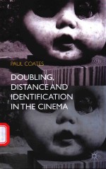 DOUBLING,DISTANCE AND IDENTIFICATION IN THE CINEMA