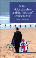British multiculturalism and the politics of representation