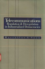 Telecommunications regulation and deregulation in industrialized democracies