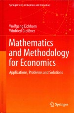 MATHEMATICS AND METHODOLOGY FOR ECONOMICS APPLICATIONS,PROBLEMS AND SOLUTIONS
