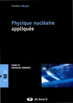Physique Nucleaire Appliquee Cours Et Exercices Corriges