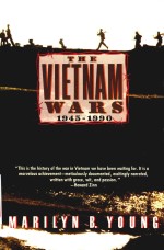 The Vietnam wars 1945-1990