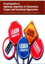 Encyclopaedia Of Applying Linguistics In Classrooms: Corpus And Functional Approaches Volume 3
