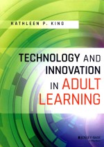 Technology and Innovation in Adult Learning