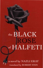 The Black Rose Of Halfeti