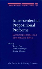 Inner-sentential Propositional proforms: Syntactic properties and interpretative effects