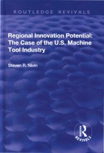 Regional Innovation Potential: The Case of the U. S. Machine Tool Industry