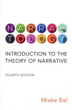 Narratology Introduction to the Theory of Narrative Fourth Edition