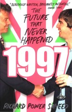1997: The Future that Never Happened
