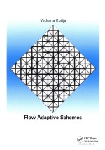 Flow Adaptive Schemes