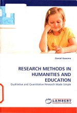 Research methods in humanities and education qualitative and quantitative research made simple