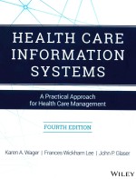HEALTH CARE INFORMATION SYSTEMS A PRACTICAL APPROACH FOR HEALTH CARE MANAGEMENT FOURTH EEDITION