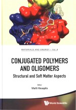 Conjugated Polymers And Oligomers Structural And Soft Matter Aspects