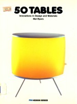 50 TABLES INNOVATIONS IN DESIGN AND MATERIALS