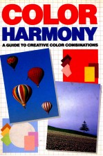 COLOR HARMONY A GUIDE TO CREATIVE COLOR COMBINATIONS