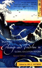 BALACING CHANGE AND TRADITION IN GLOBAL EDUCATION REFORM SECOND EDITION