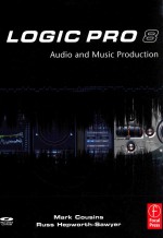 LOGIC PRO 8 AUDIO AND MUSIC PRODUCTION