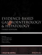 EVIDENCE-BASED GASTROENTEROLOGY AND HEPATOLOGY THIRD EDITION