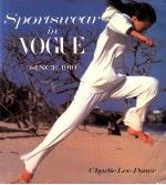 SPORTSWEAR IN VOGUE SINCE 1910