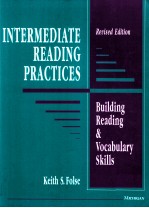 INTERMEDIATE READING PRACTICES BUILDING READING & VOCABULARY SKILLS REVISED EDITION