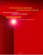 INTERNATIONALES JAHRBUCH KOMMUNIKATIONSDESIGN INTERNATIONAL YEARBOOK COMMUNICATION DESIGN 2000/2001