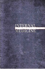INTERNAL MEDICINE A PHYSIOLOGIC AND CLINICAL APPROACH TO DISEASE